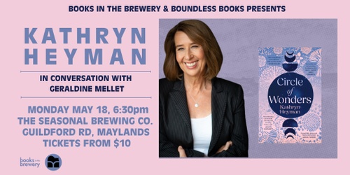 Circle of Wonders: An Evening with Kathryn Heyman thumbnail