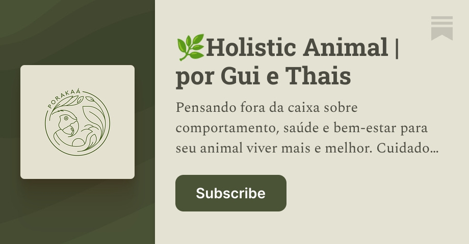 🌿Newsletter Porakaá Holistic Animal | Substack thumbnail