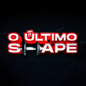 O ÚLTIMO SHAPE thumbnail