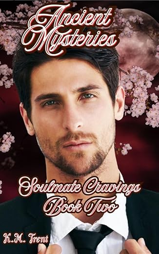 Ancient Mysteries: Soulmate Cravings Book Two thumbnail