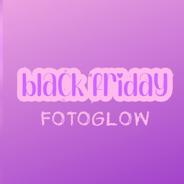 BLACK FRIDAY - FOTOGLOW thumbnail