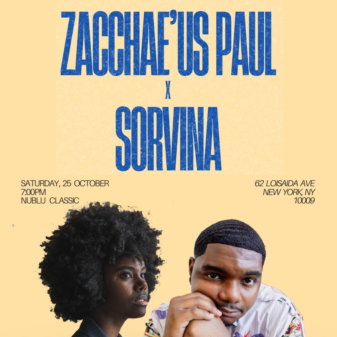 TICKETS: Sorvina x Zacchae'us Paul in NYC thumbnail