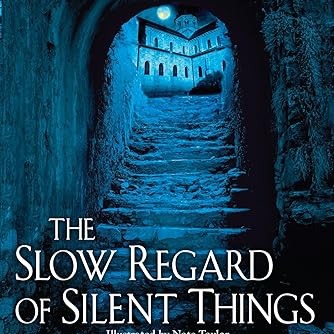 The Slow Regard of Silent Things by Patrick Rothfuss, my current favorite book.  thumbnail