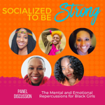 Shades of Strong. S4 - E6 When Little Black Girls Are Socialized to Be Strong thumbnail