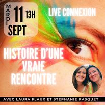 Live Connexion : Histoire d’une Vraie Rencontre avec Laura Flaux thumbnail