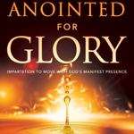 Pre-Order Anointed for Glory thumbnail
