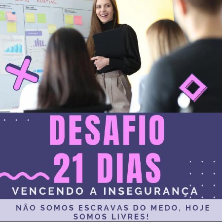 Desafio de 21 dias.                                                     Vencendo a Insegurança  thumbnail