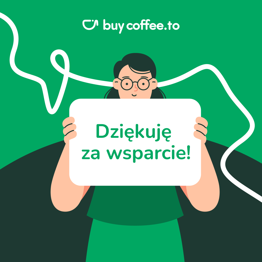 Wspieraj kanał i postaw mi kawę thumbnail