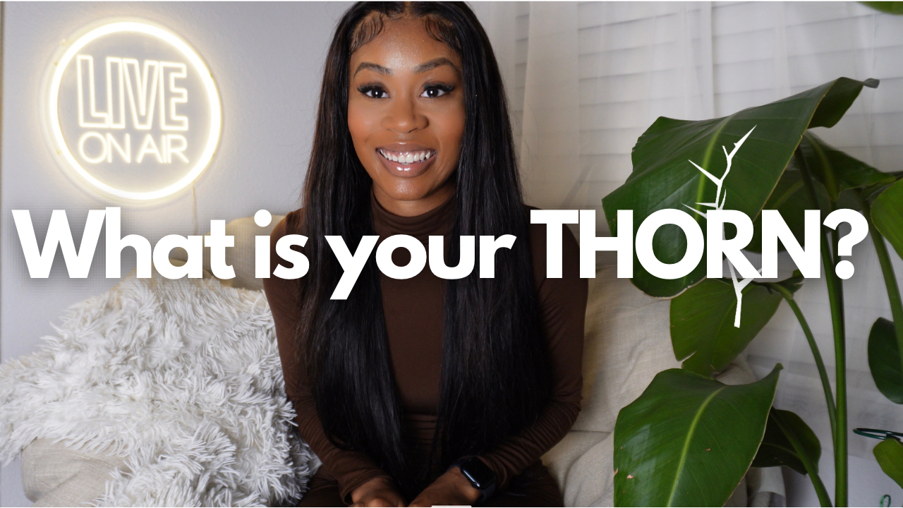 What is your thorn?  thumbnail