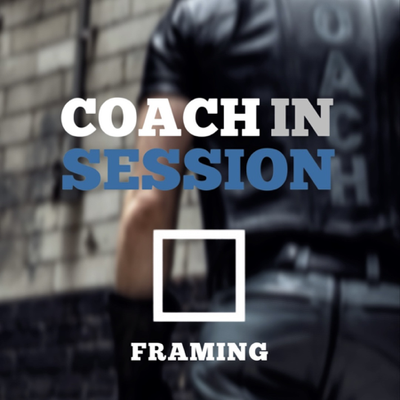 Coach in Session #3: FRAME thumbnail