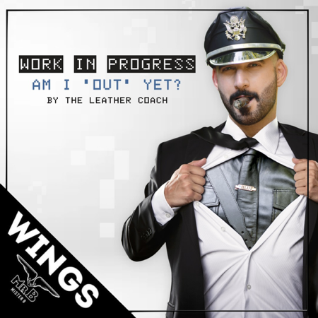 Wings Magazine: Work in Progress #2 - Am I ‘Out’ Yet? thumbnail