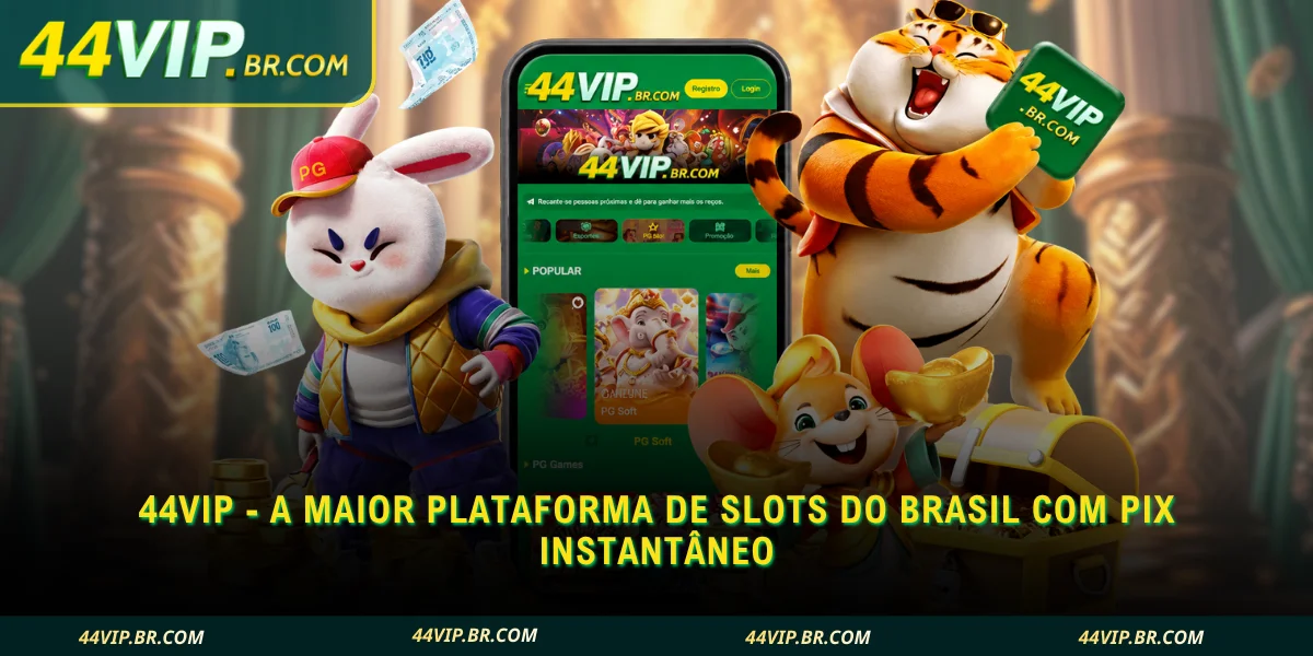 44VIP Brasil - Slots, PIX e Bônus em Dobro thumbnail