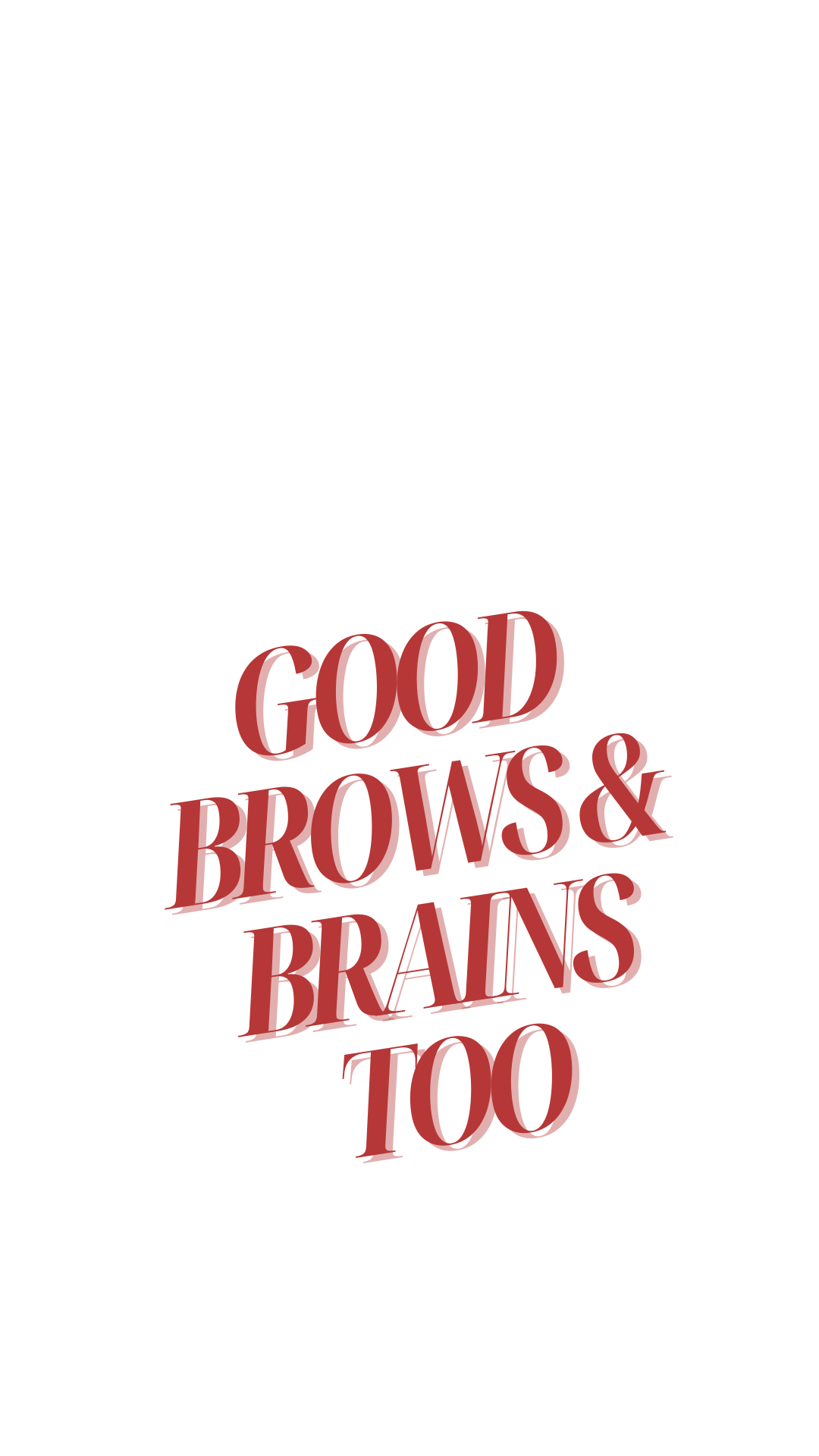 GOOD BROWS & BRAINS TOO T-SHIRT thumbnail