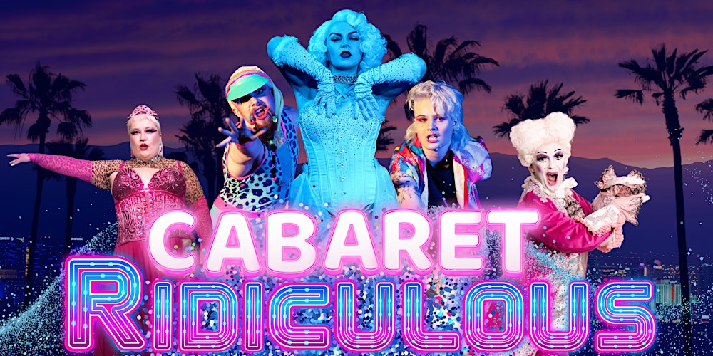 Cabaret Ridiculous | 07.06 thumbnail