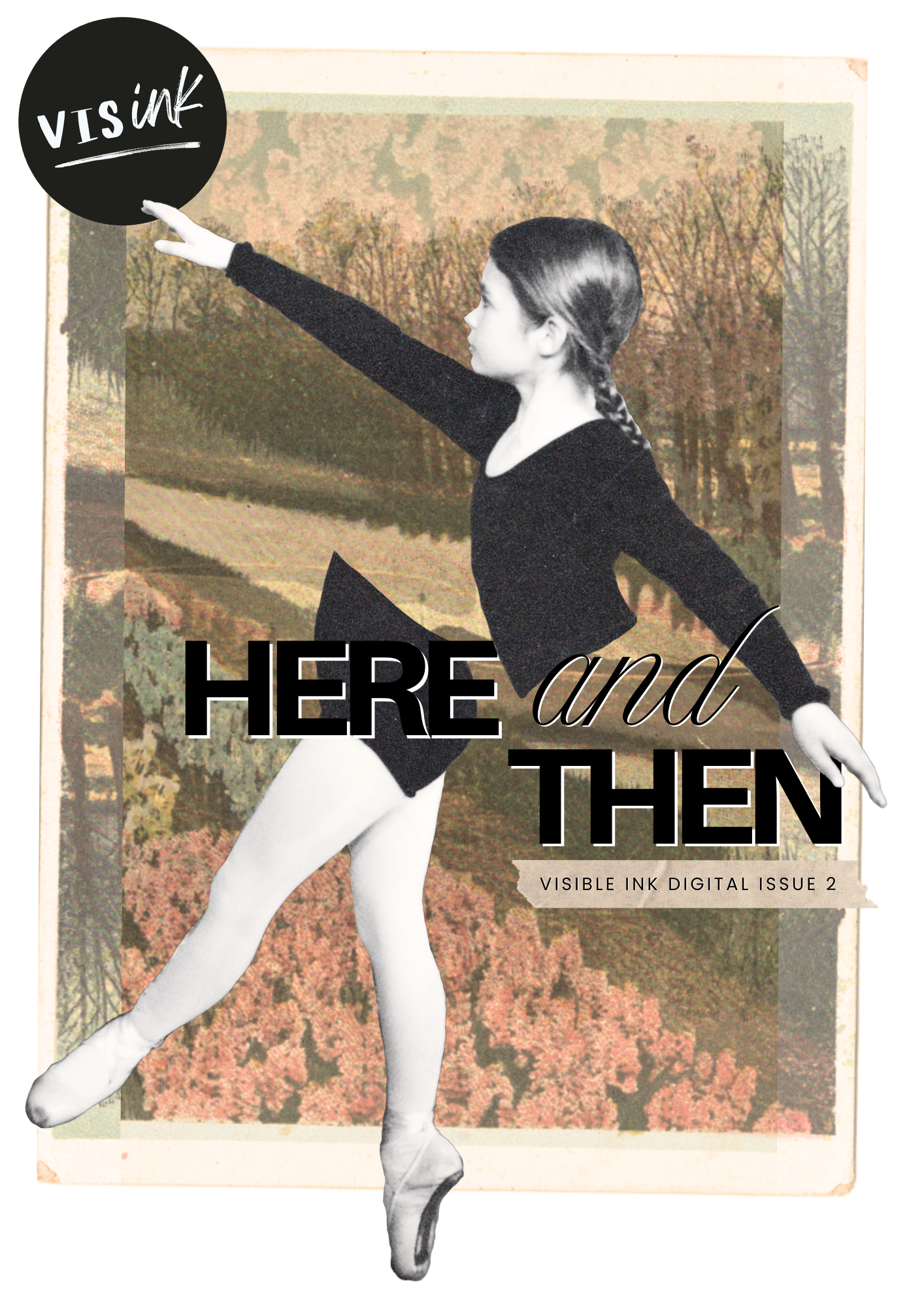 Visible Ink Digital Issue 2: Here and Then — READ NOW! thumbnail