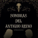 Sombras Del Antiguo Reino - ✵ 𝕷𝖆𝖘𝕳𝖊𝖗𝖒𝖆𝖓𝖆𝖘𝕯𝖊𝖑𝕃𝖎𝖓𝖆𝖏𝖊 ✵ - Wattpad thumbnail