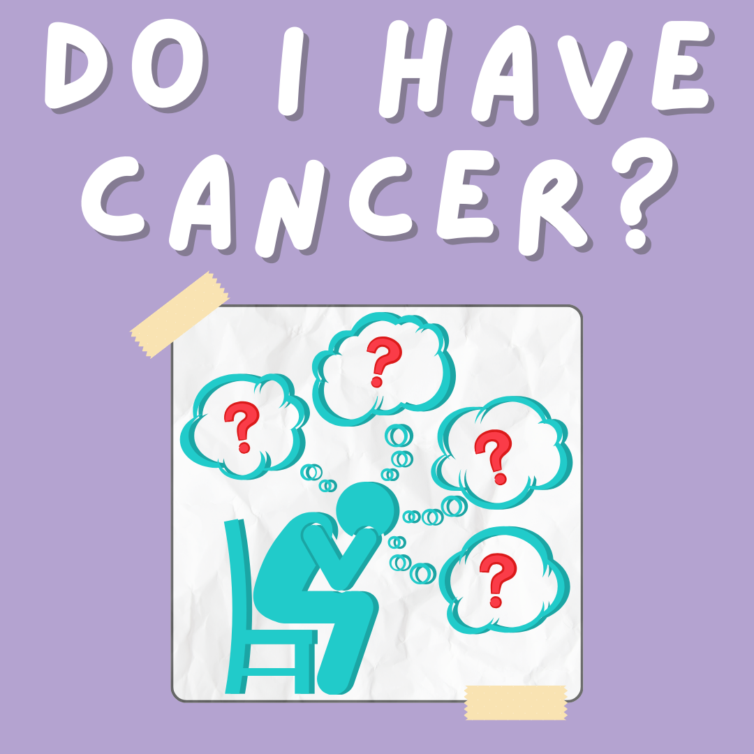 Do I Have Cancer? - Cancer Awareness Month thumbnail