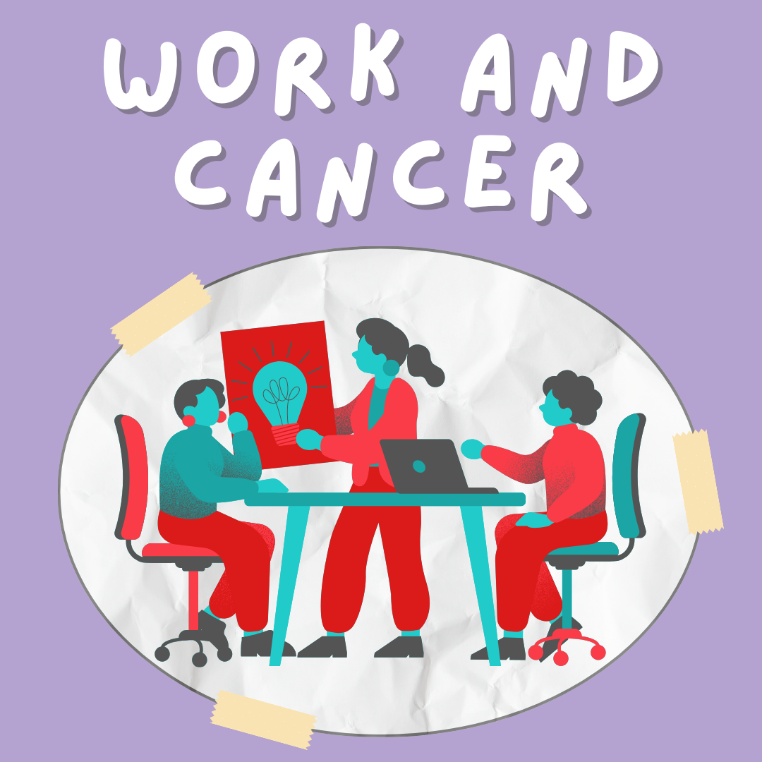 Work and Cancer  - Cancer Awareness Month thumbnail