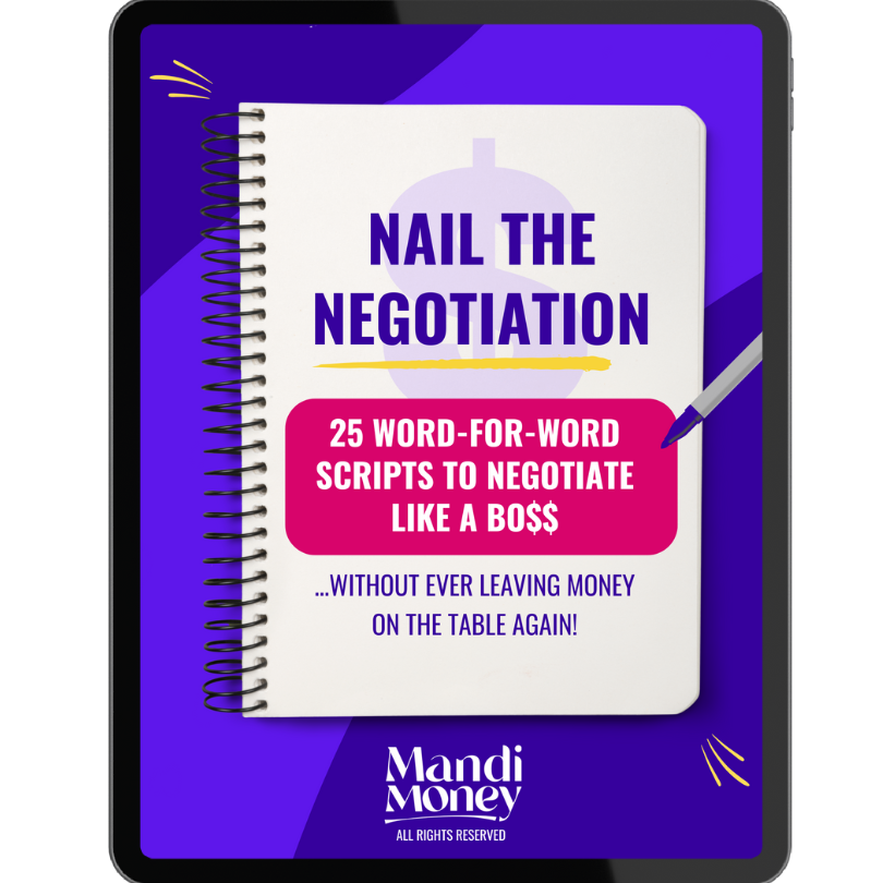 Nail The Negotiation:  25 Word-for-Word Scripts To Help You Negotiate Like a Boss  — Without Ever Leaving Money On the Table Again — MandiMoney  thumbnail