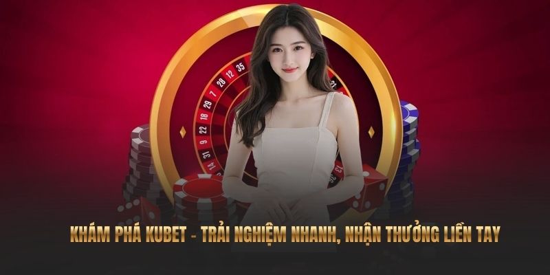Khám Phá Nhà Cái Kubet - Trải Nghiệm Nhanh, Nhận Thưởng Liền Tay - Site Title thumbnail