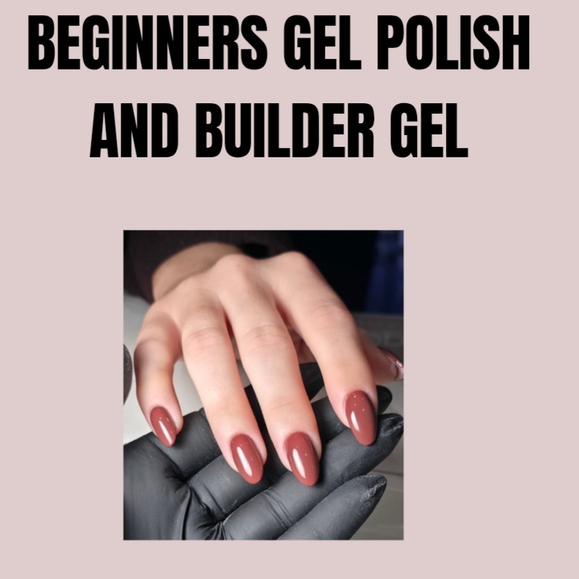 BEGINNERS GEL & BUILDER GEL COURSE INFO thumbnail