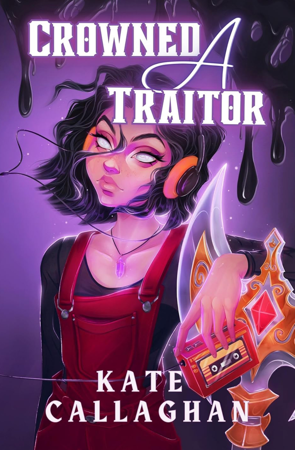 Crowned A Traitor #1 thumbnail