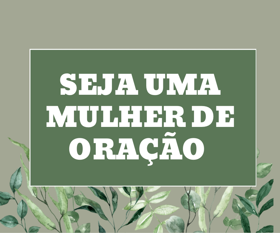 SEJA UMA MULHER DE ORAÇÃO  thumbnail