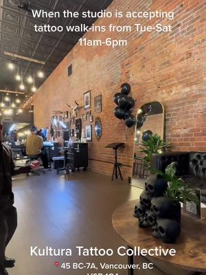 We accept tattoo walk-ins Tue/Sat 11am-6pm #kulturatattoostudio #kulturatattoocollective #tattoo #vancouver #vancouverta