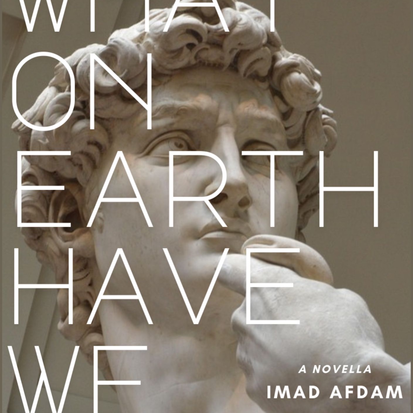 What On Earth Have We Done? (novella) thumbnail