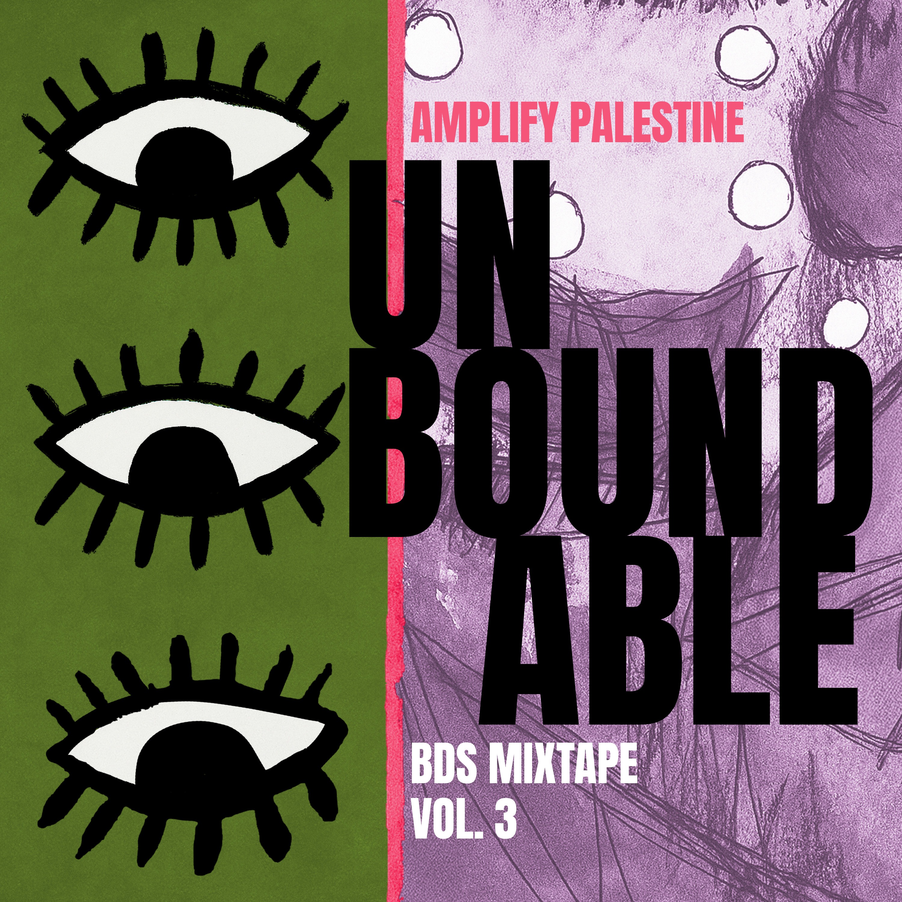 LISTEN and BUY Unboundable: BDS Mixtape Vol. 3 on Bandcamp thumbnail
