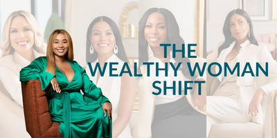 The Wealthy Woman Shift Bootcamp: Transform Your Money, People & Power in 3 Days thumbnail