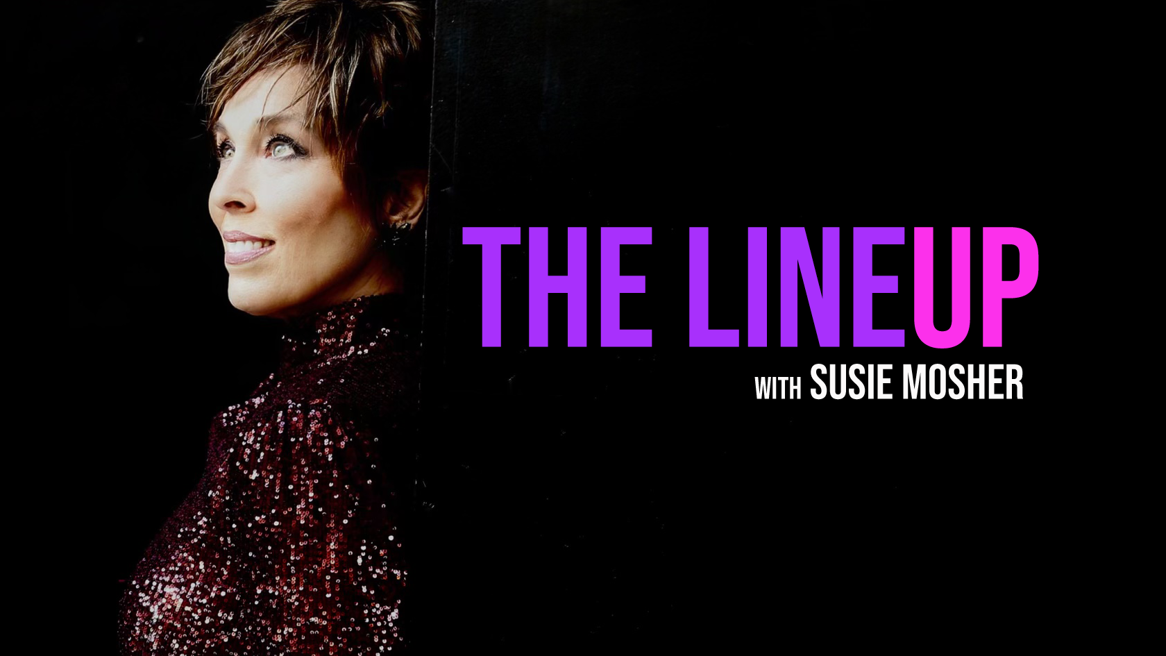 The Lineup with Susie Mosher thumbnail