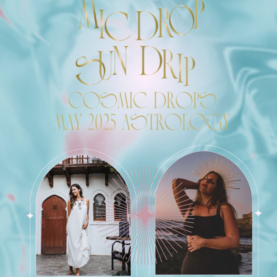MAY ASTROLOGY | MIC DROP SUN DRIP  PODCAST thumbnail