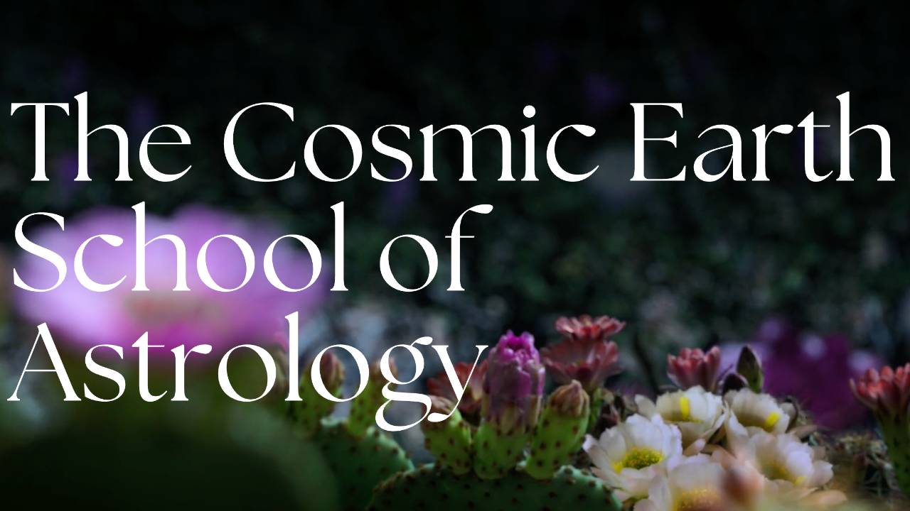 The Cosmic Earth School of Astrology thumbnail