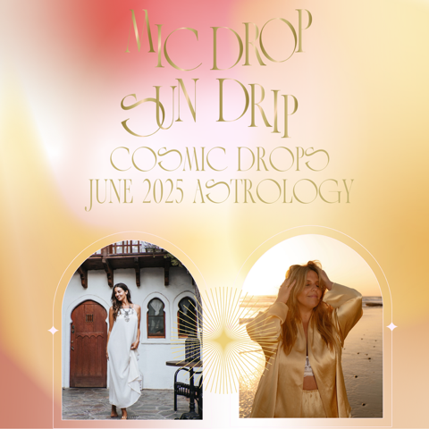 JUNE ASTROLOGY | MIC DROP SUN DRIP PODCAST thumbnail