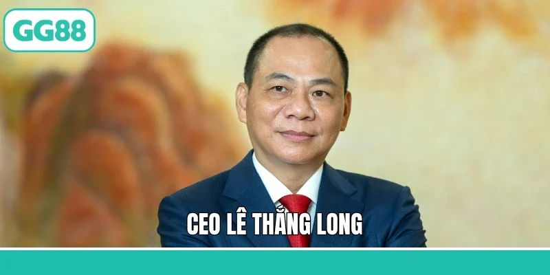 CEO Lê Thắng Long - Người Tạo Sự Khác Biệt Cho GG88 thumbnail