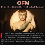 OFM- Felix III is living his Pink Velvet Fantasy Interview  thumbnail