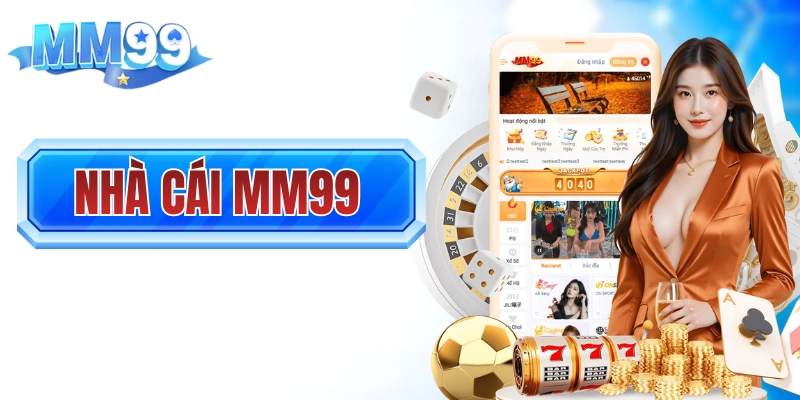 MM99 - Link Truy Cập Trang Chủ MM99 COM | Đăng Ký +99K thumbnail