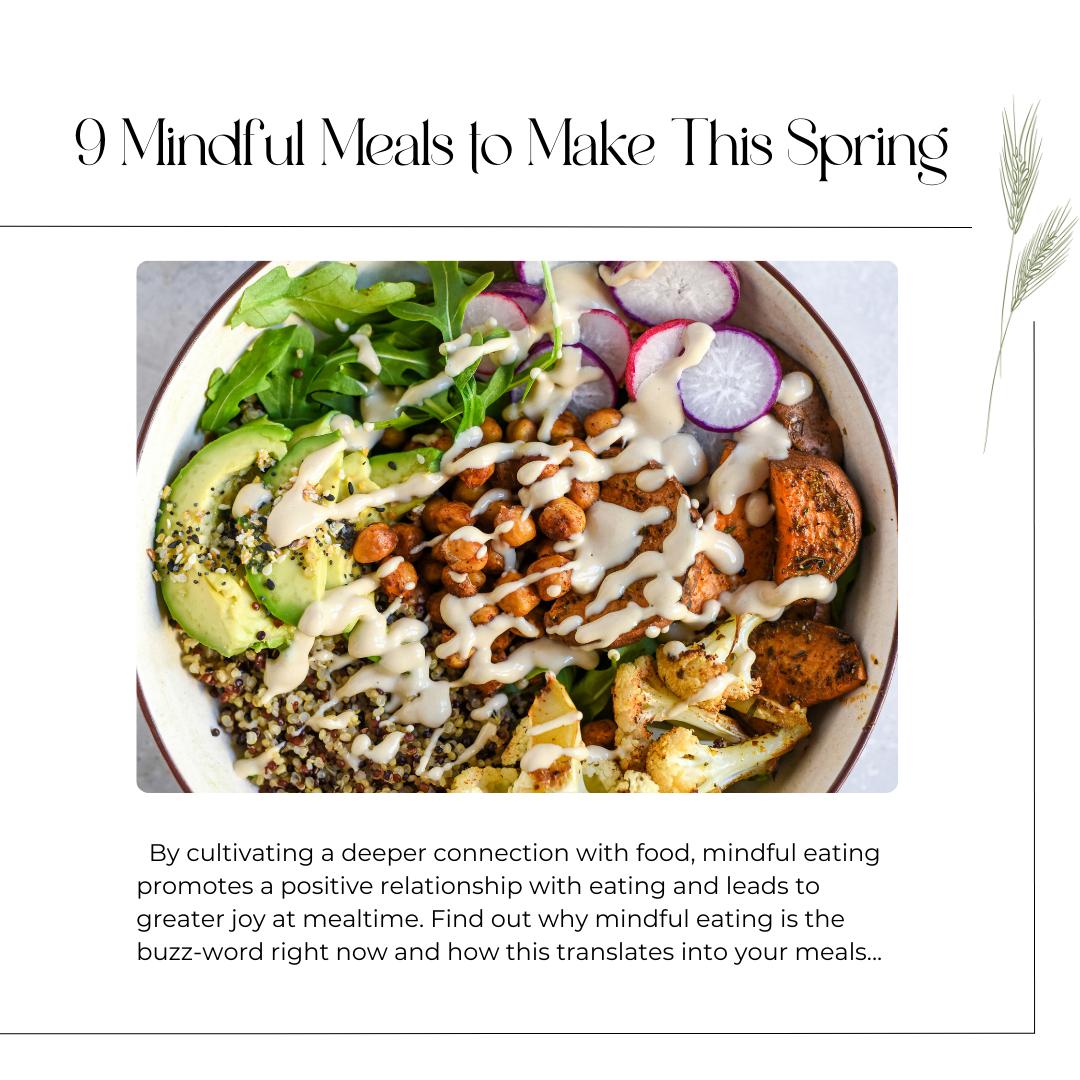 Healthy Meals to Make This Spring!

🌿 Elevate your spring dining with 9 tantalizingly mindful meals! From Turmeric Chai 