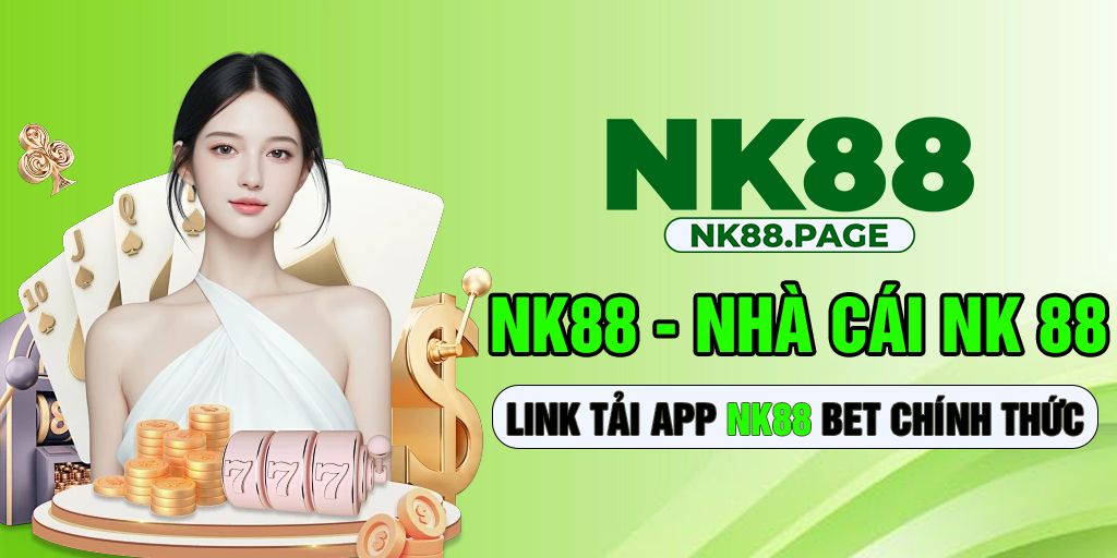 NK88 - Nhà Cái NK 88 - Link Tải App NK88 Bet Chính Thức thumbnail