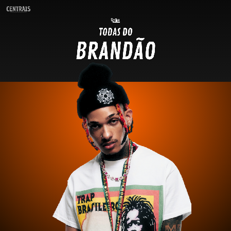 playlist de todas as músicas do Brandão  thumbnail