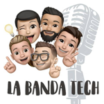 La Banda Tech en Podcast thumbnail