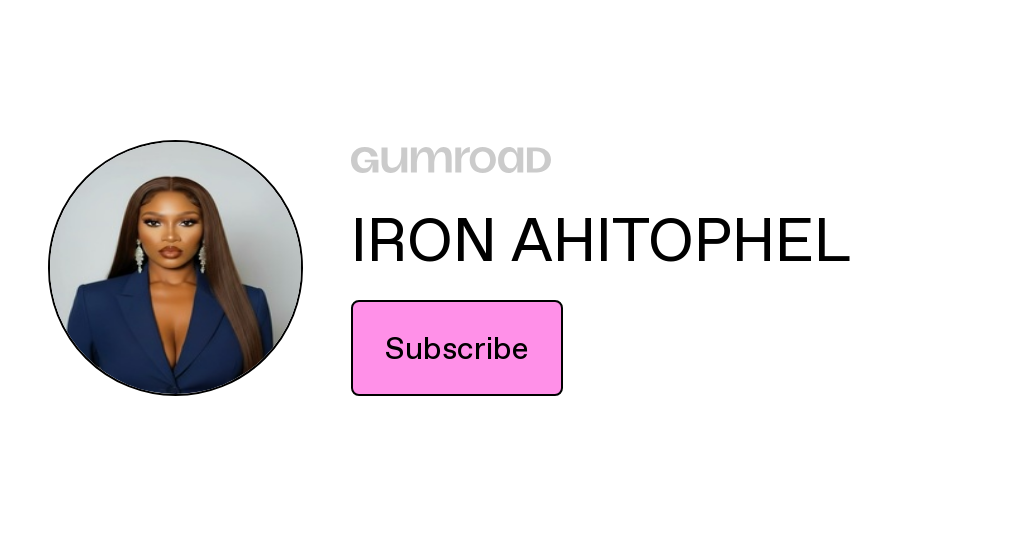 GUMROAD;   Shop the Iron Ahitophel Collection  thumbnail