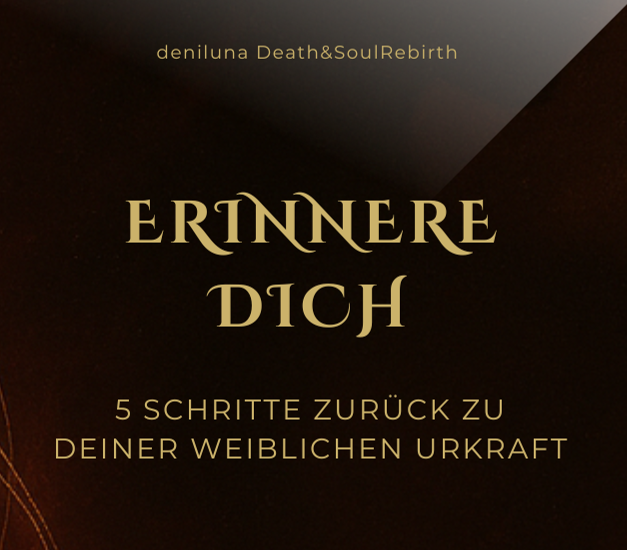 kostenloser "Erinnere Dich - 5 Schritte zurück zu deiner weiblichen Urkraft"-Guide thumbnail