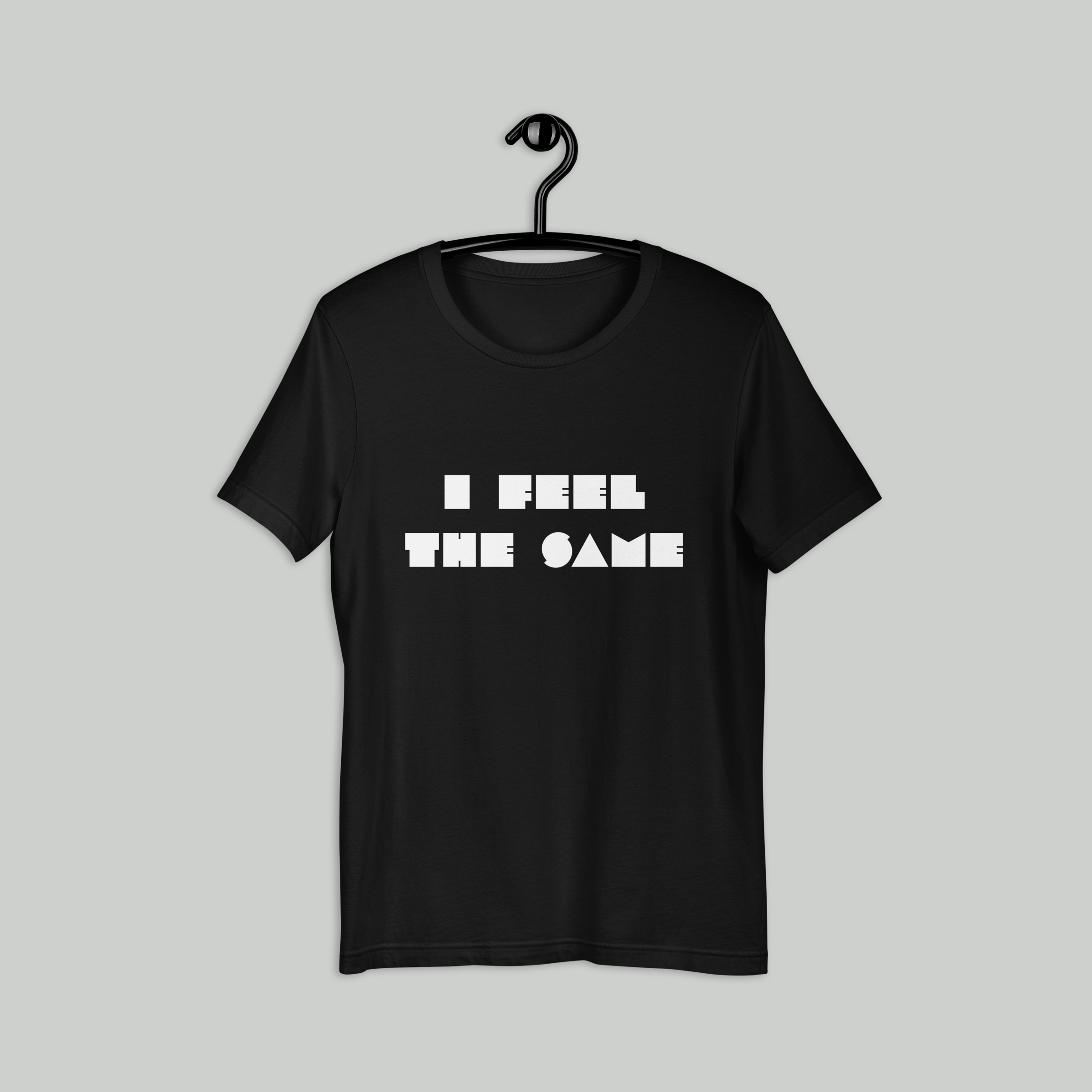 I Feel the Same (Limited Edition) T-Shirt thumbnail