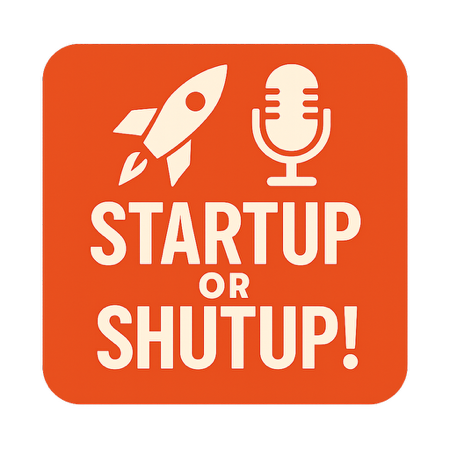 Startup or Shutup! thumbnail