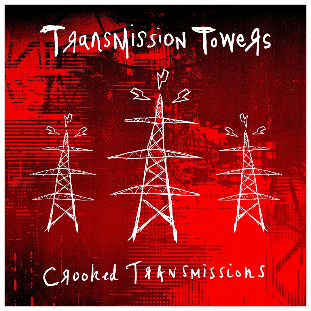 Transmission Towers - Crooked Transmissions thumbnail