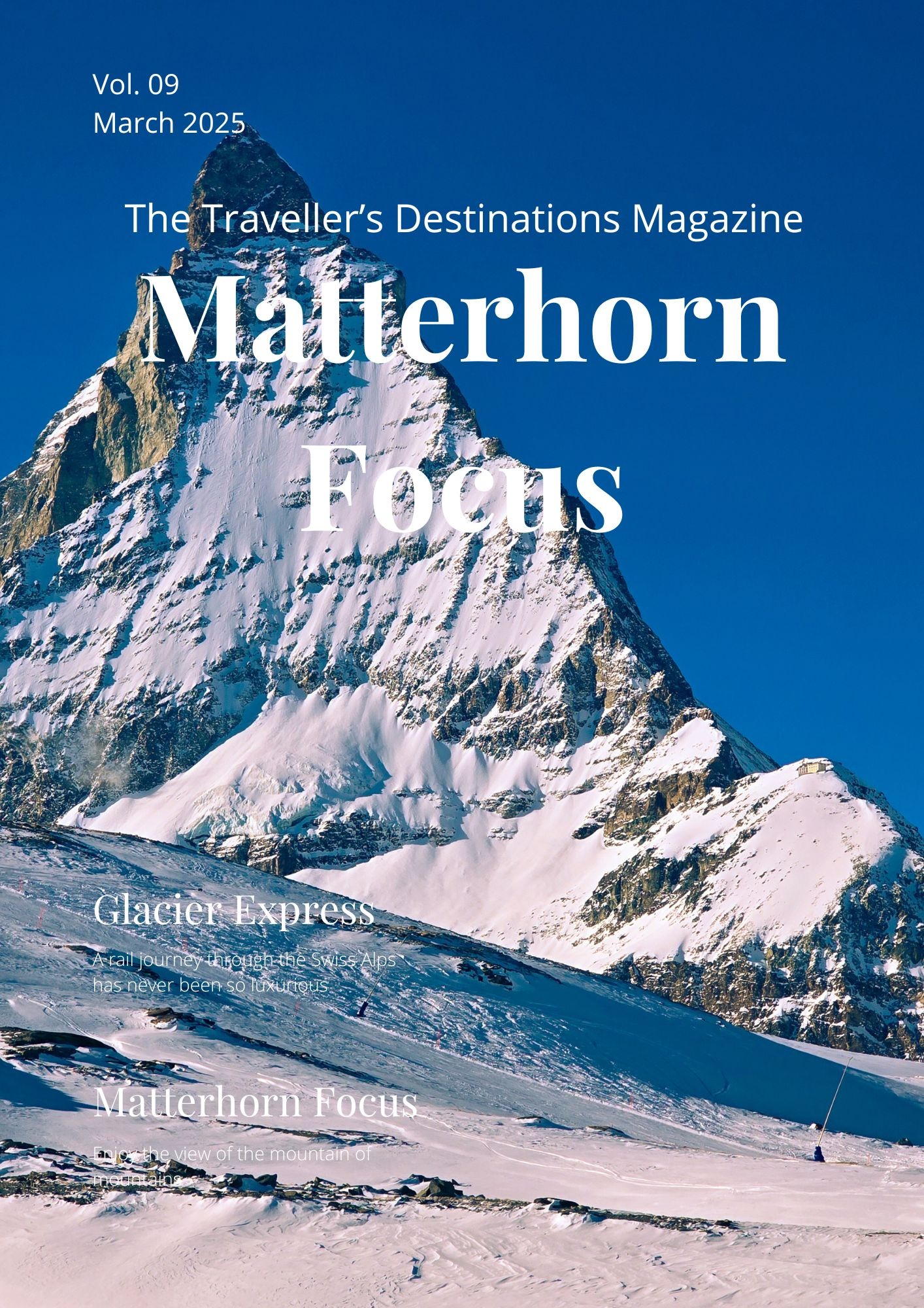 The Traveller's Destinations Magazine: Matterhorn Focus thumbnail