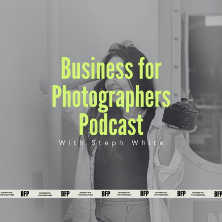 Business for Photographers Podcast  thumbnail