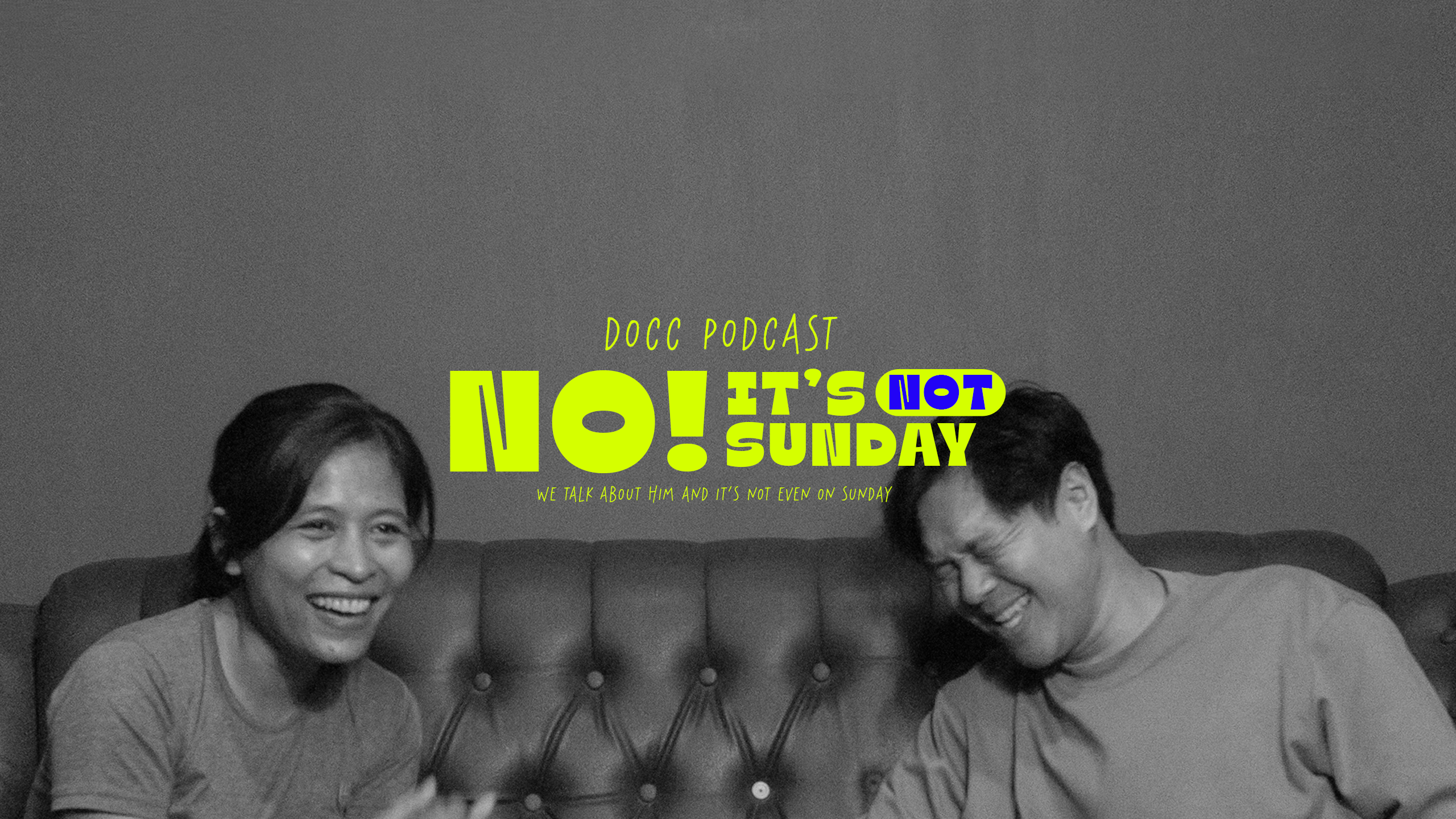 Podcast No! It's Not Sunday! thumbnail